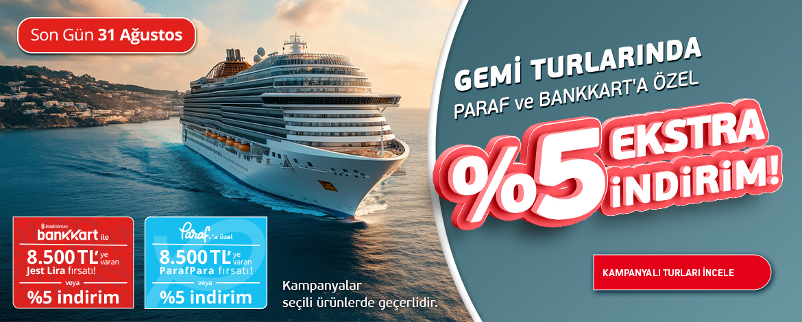 Ekstra %5 İndirimli Gemi Kampanyası