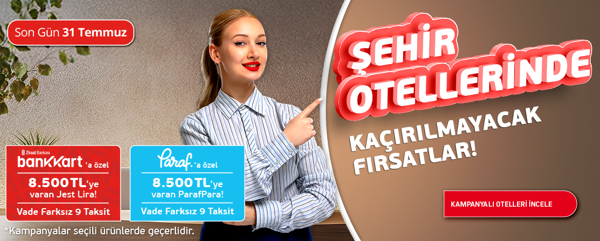 Şehir Otelleri Fırsatları