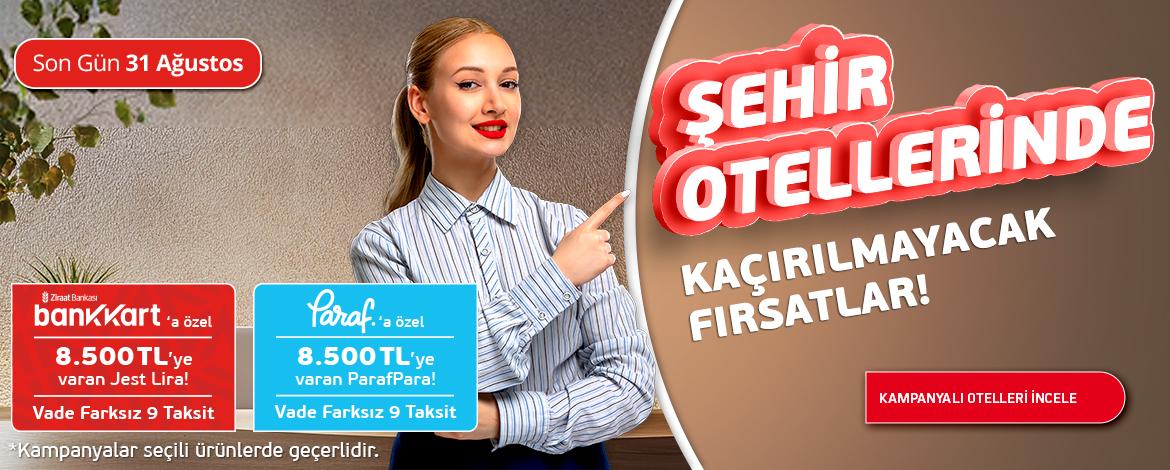 Şehir Otelleri Fırsatları
